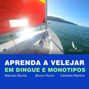 APRENDA A VELEJAR EM DINGUE E MONOTIPOS